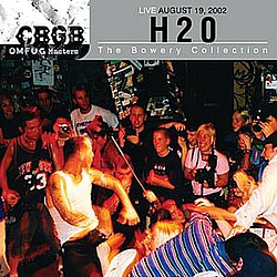H2O - CBGB OMFUG Masters:Live August 19, 2002 - The Bowery Collection альбом