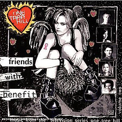 Haley James Scott - Music From The WB Television Series One Tree Hill Volume 2: Friends With Benefit альбом