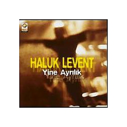 Haluk Levent - Yine AyrÄ±lÄ±k album