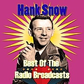 Hank Snow - Best Of The Radio Broadcasts album