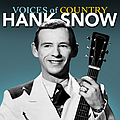 Hank Snow - Voices of Country: Hank Snow альбом