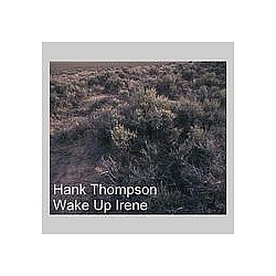 Hank Thompson - Wake Up Irene album
