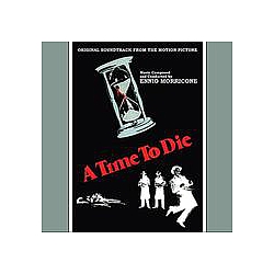 Ennio Morricone - A Time To Die - Original Motion Picture Soundtrack album
