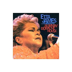 Etta James - Burnin&#039; Down the House: Live at the House of Blues альбом