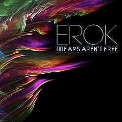eRok - Dreams Aren&#039;t Free - EP album