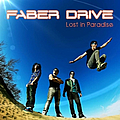 Faber Drive - Lost In Paradise альбом