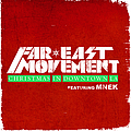 Far East Movement - Christmas in Downtown LA альбом
