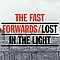 The Fast Forwards - Lost In The Light album