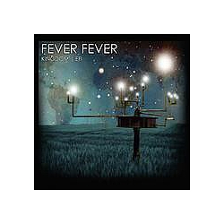 Fever Fever - Kingdom EP album