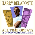 Harry Belafonte - All Time Greats - 75 Original Recordings album