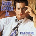 Harry Connick, Jr. - It Had To Be You album