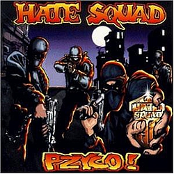 Hate Squad - Pzyco! альбом
