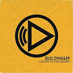 Building 429 - Listen To The Sound альбом