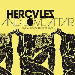 Hercules And Love Affair - Live at Koko 4th Sept 2008 album