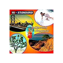 Hi-Standard - California Dreamin&#039; альбом