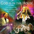 Hillsong Music Australia - God Is In The House альбом