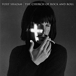 Foxy Shazam - The Church of Rock and Roll album