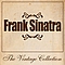 Frank Sinatra - Frank Sinatra - The Vintage Collection album