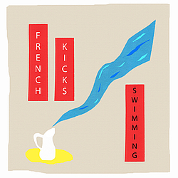 French Kicks - Swimming альбом