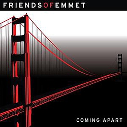 Friends Of Emmet - Coming Apart album