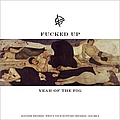 Fucked Up - Year Of The Pig album