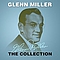 Glenn Miller - The Collection альбом
