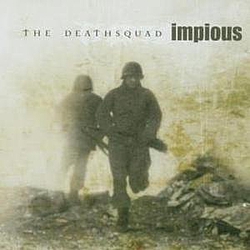 Impious - The Deathsquad album