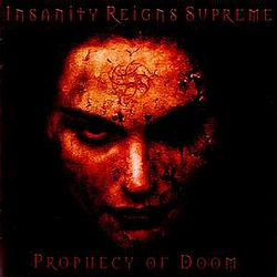 Insanity Reigns Supreme - Prophecy of Doom album