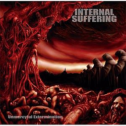 Internal Suffering - Unmercyful Extermination album