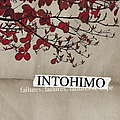 Intohimo - Failures, failures, failures &amp; hope альбом
