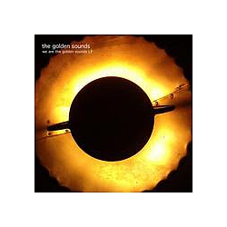 The Golden Sounds - We Are the Golden Sounds альбом