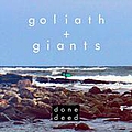 Goliath And The Giants - Done Deed альбом