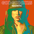 Goo Goo Dolls - Magnetic альбом