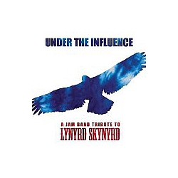 Gov&#039;t Mule - Under the Influence: A Jam Band Tribute to Lynyrd Skynyrd album