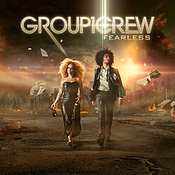 Group 1 Crew - Fearless album