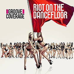 Groove Coverage - Riot On The Dancefloor альбом