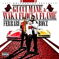 Gucci Mane And Waka Flocka Flame - Ferrari Boyz album