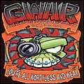 Gwar - You&#039;re All Worthless And Weak альбом