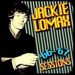 Jackie Lomax - &#039;66-&#039;67 Sessions album