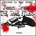 Jean Grae - The Grae Files Hosted by Kay Slay album