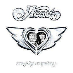 Heart - Strange Euphoria album