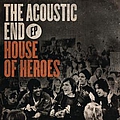 House Of Heroes - The Acoustic End EP album