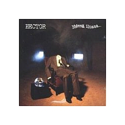 Hector - YhtenÃ¤ iltana альбом