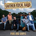Gaither Vocal Band - Pure &amp; Simple album