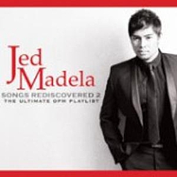 Jed Madela - Songs Rediscovered 2: The Ultimate OPM Playlist album