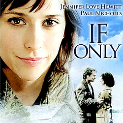 Jennifer Love Hewitt - If Only альбом