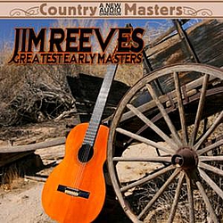Jim Reeves - Greatest Early Masters album
