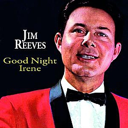 Jim Reeves - Good Night Irene (Goodnight Irene) album