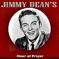 Jimmy Dean - Jimmy Dean&#039;s Hour Of Prayer album