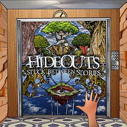 Hideouts - Stuck Between Stories album